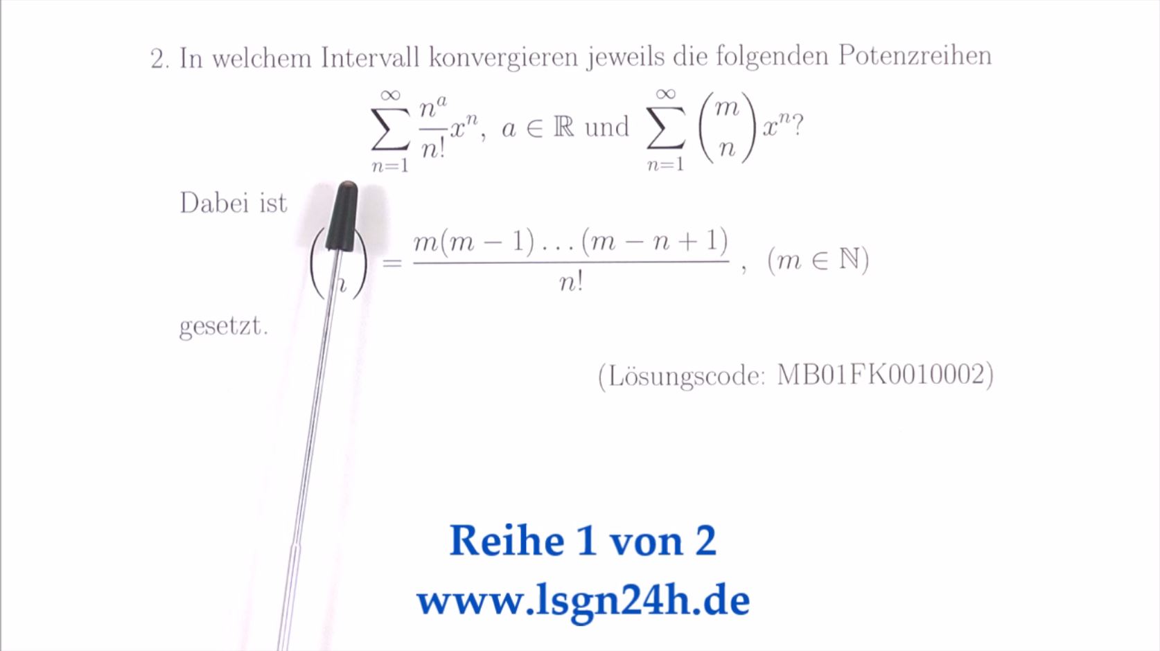 Konvergenz von Potenzreihen: Reihe 1 von 2