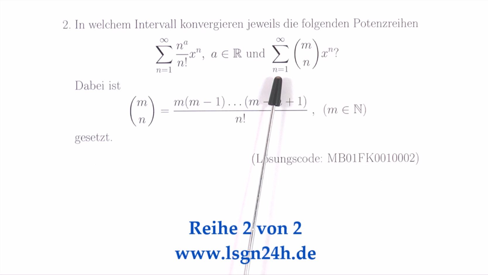 Konvergenz von Potenzreihen: Reihe 2 von 2