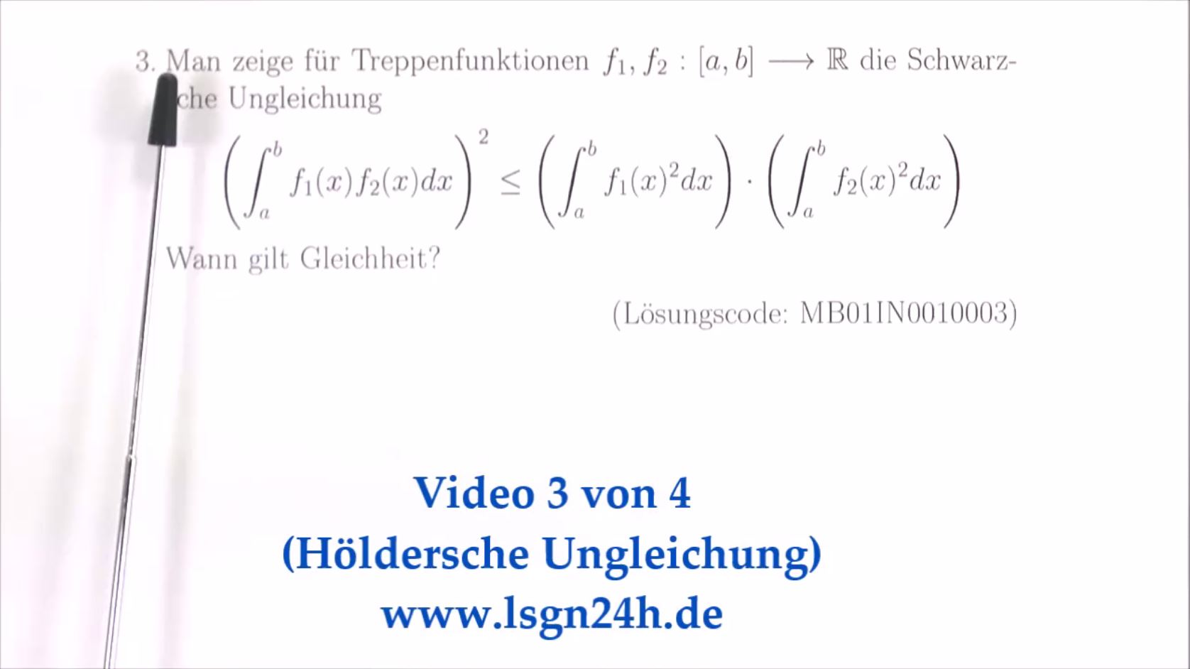 Treppenfunktionen: Schwarzsche Ungleichung: Höldersche Ungleichung