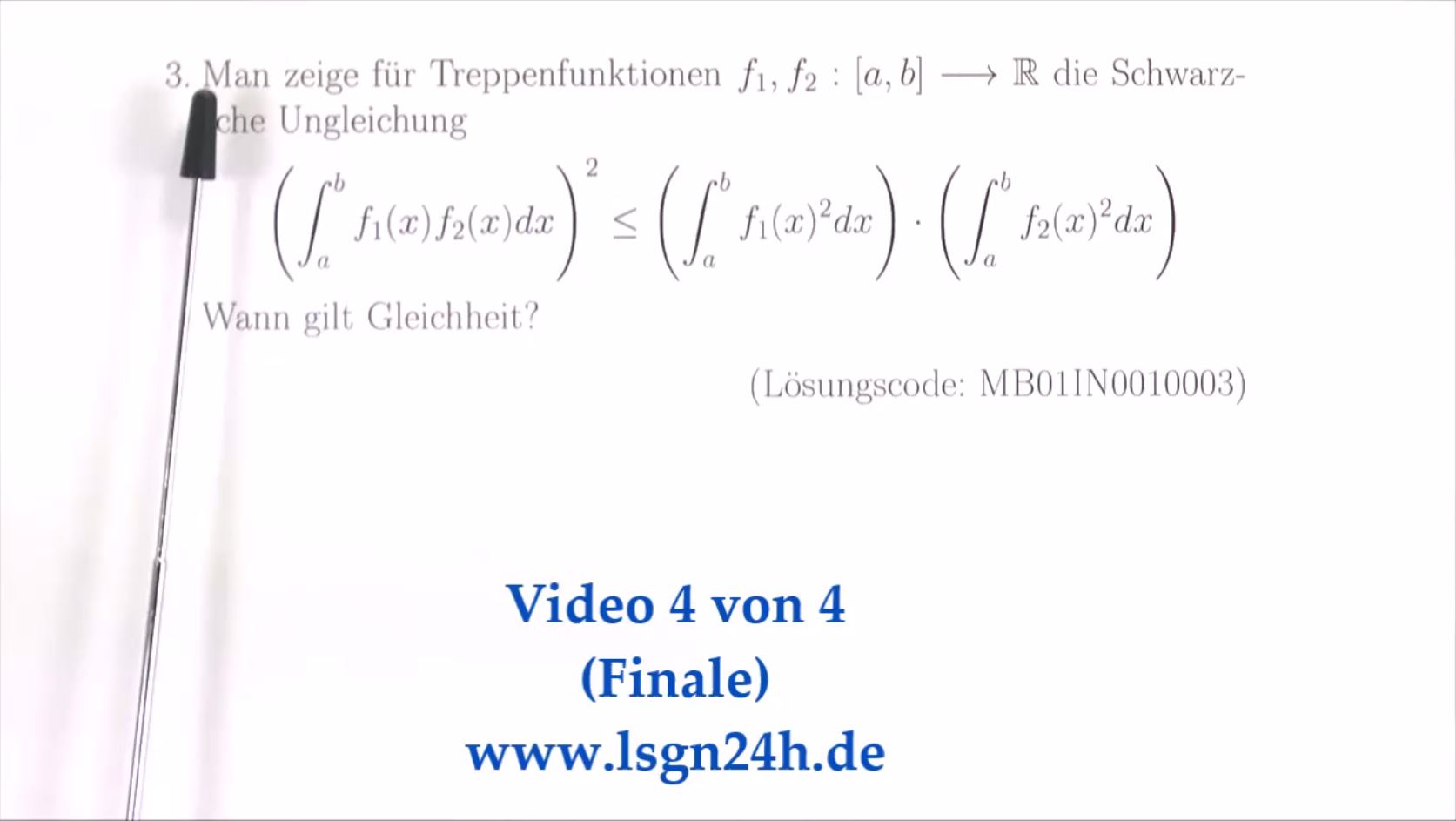 Treppenfunktionen: Schwarzsche Ungleichung: Finale