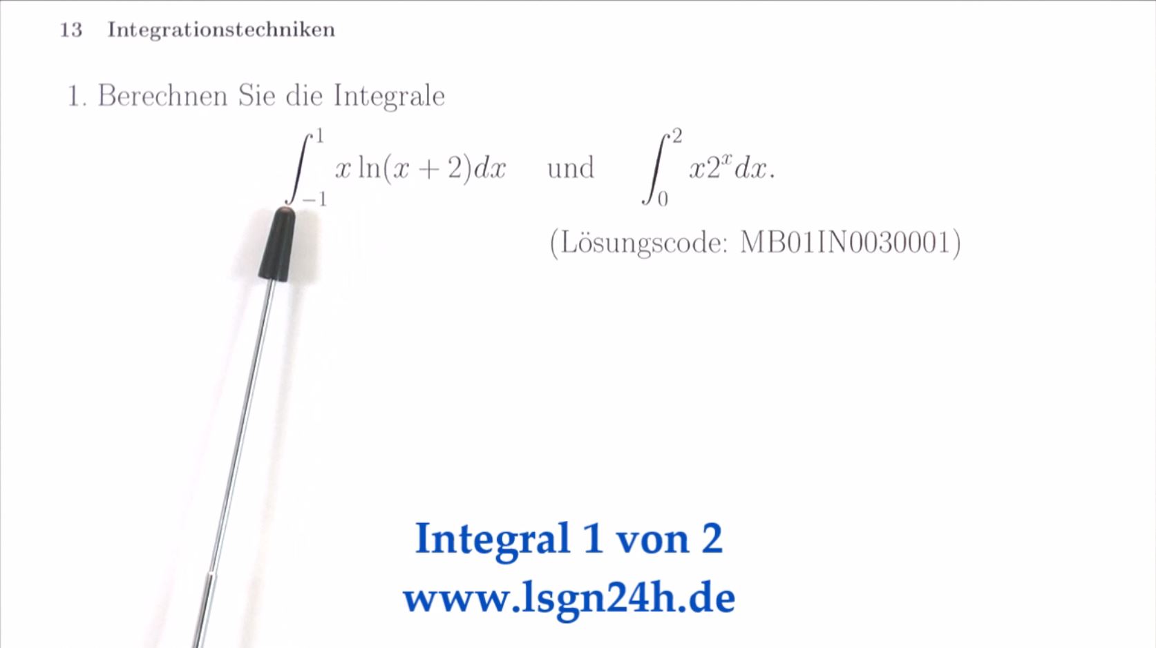 Berechnung von zwei bestimmten Integralen: Integral 01