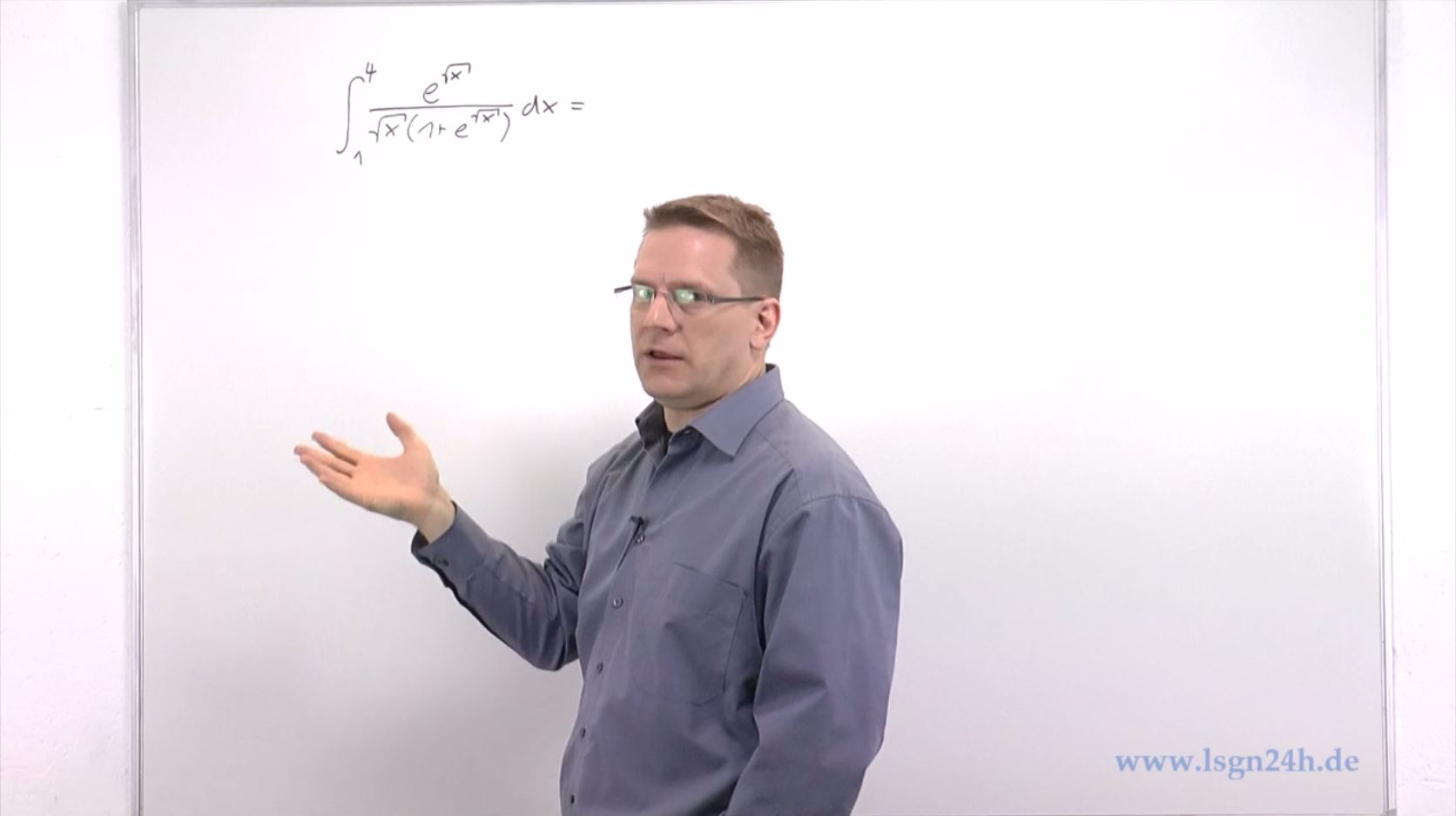 Berechnung von $\int_1^4\frac{e^{\sqrt{x}}}{\sqrt{x}(1+e^{\sqrt{x}})}dx$