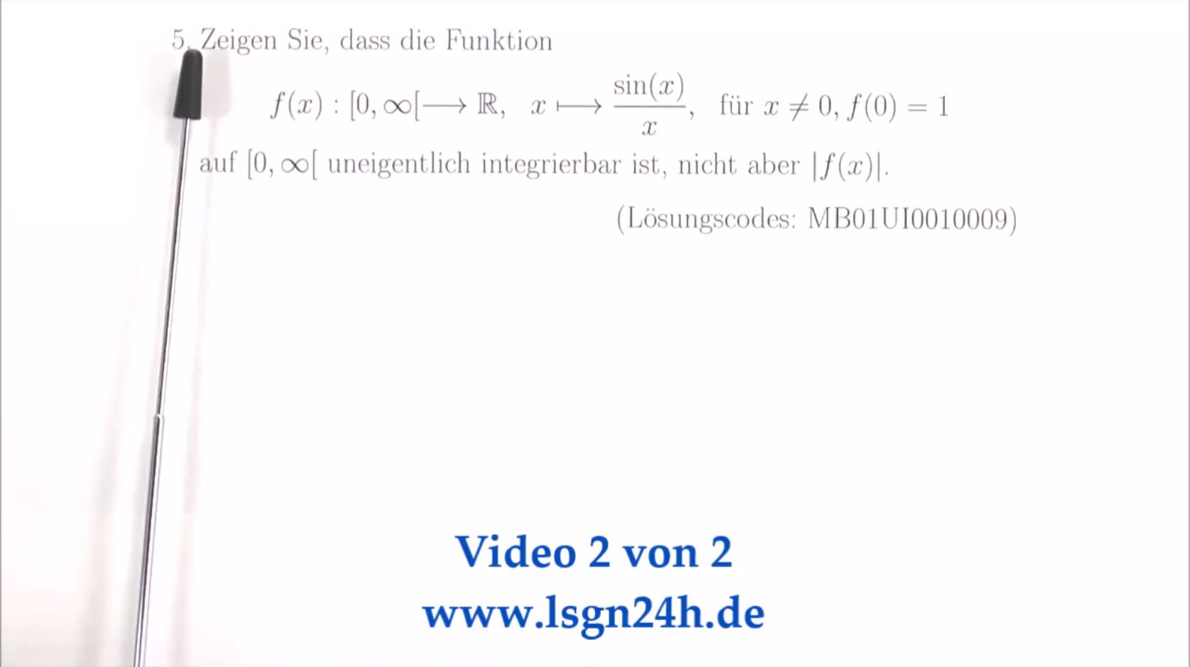 Integrierbarkeit des Sinus Cardinalis, der si-Funktion Teil  2 von 2