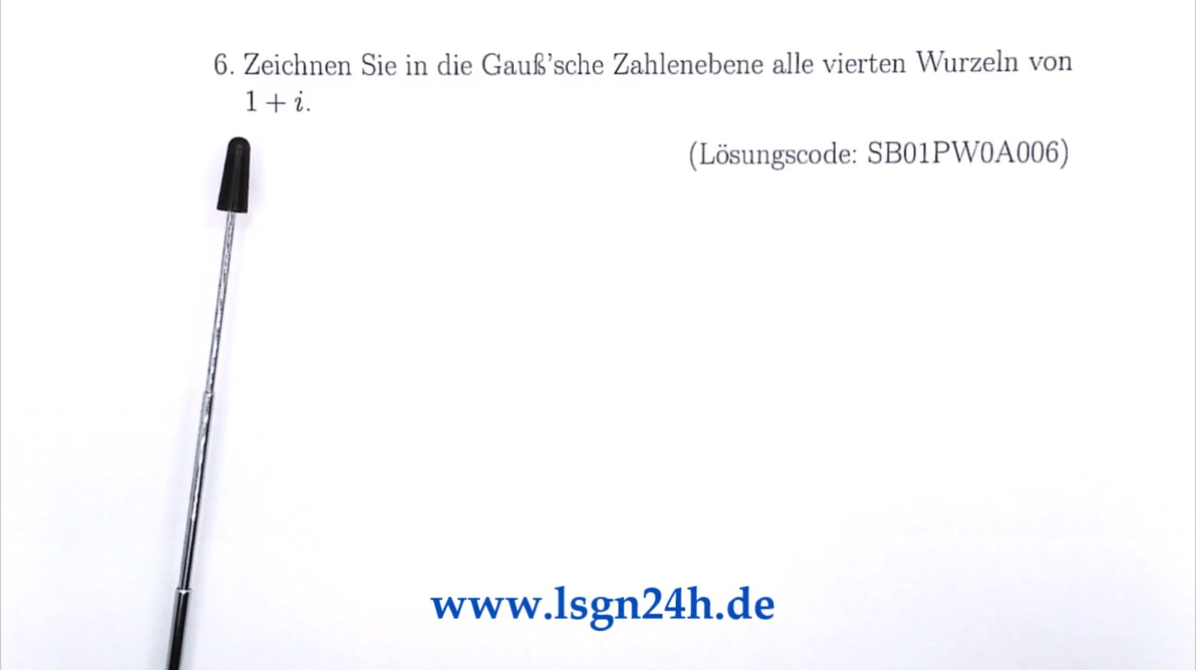 Wo liegen die vierten Wurzen von $1+i$ in der Gaußebene?