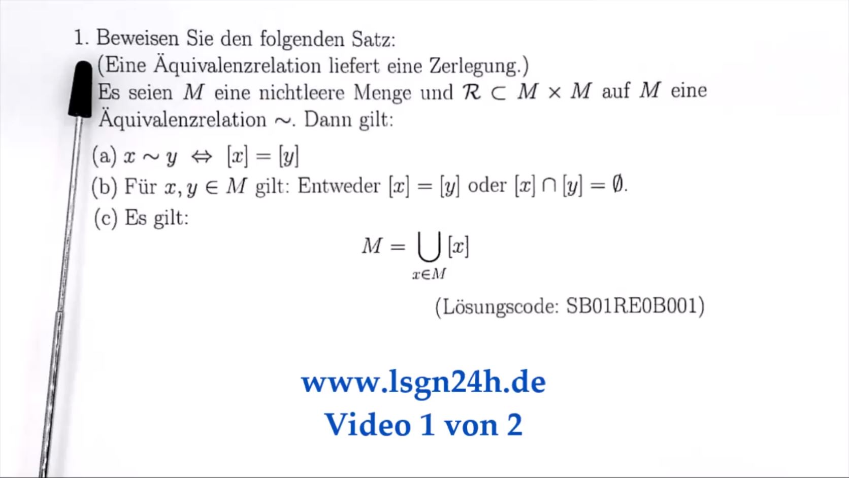 Wie beweist man den folgenden Satz zu Äquivalenzklassen? (1 von 2)