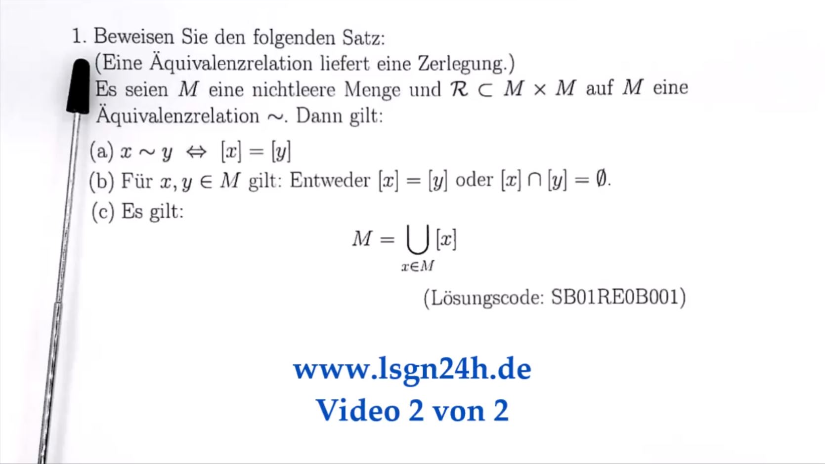 Wie beweist man den folgenden Satz zu Äquivalenzklassen? (2 von 2)