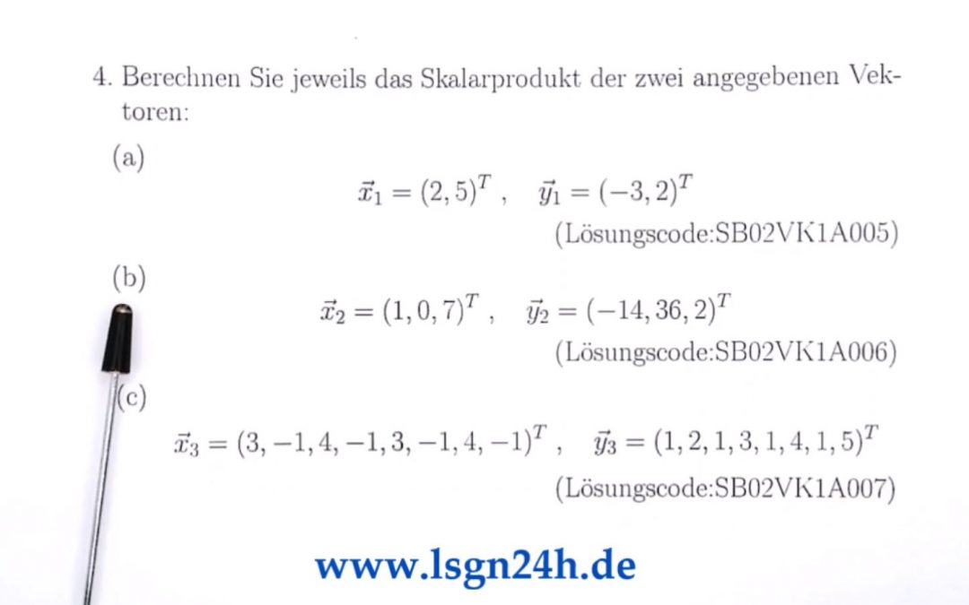 Wie lautet das Skalarprodukt der Vektoren aus dem $\mathbb{R}^3$?