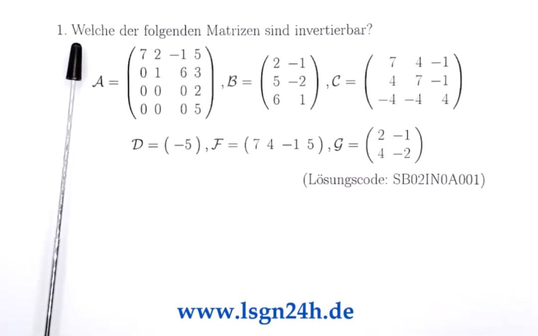 Welche dieser Matrizen können eine Inverse besitzen?