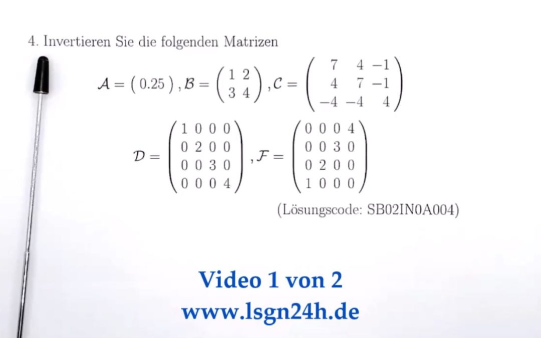 Wie lauten die Inversen dieser Matrizen? (1 von 2)