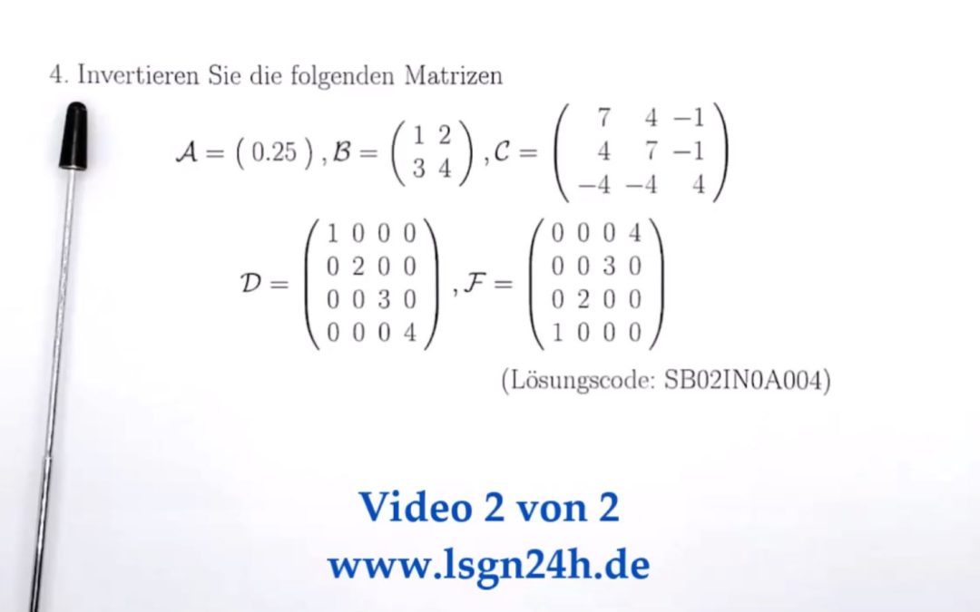 Wie lauten die Inversen dieser Matrizen? (2 von 2)