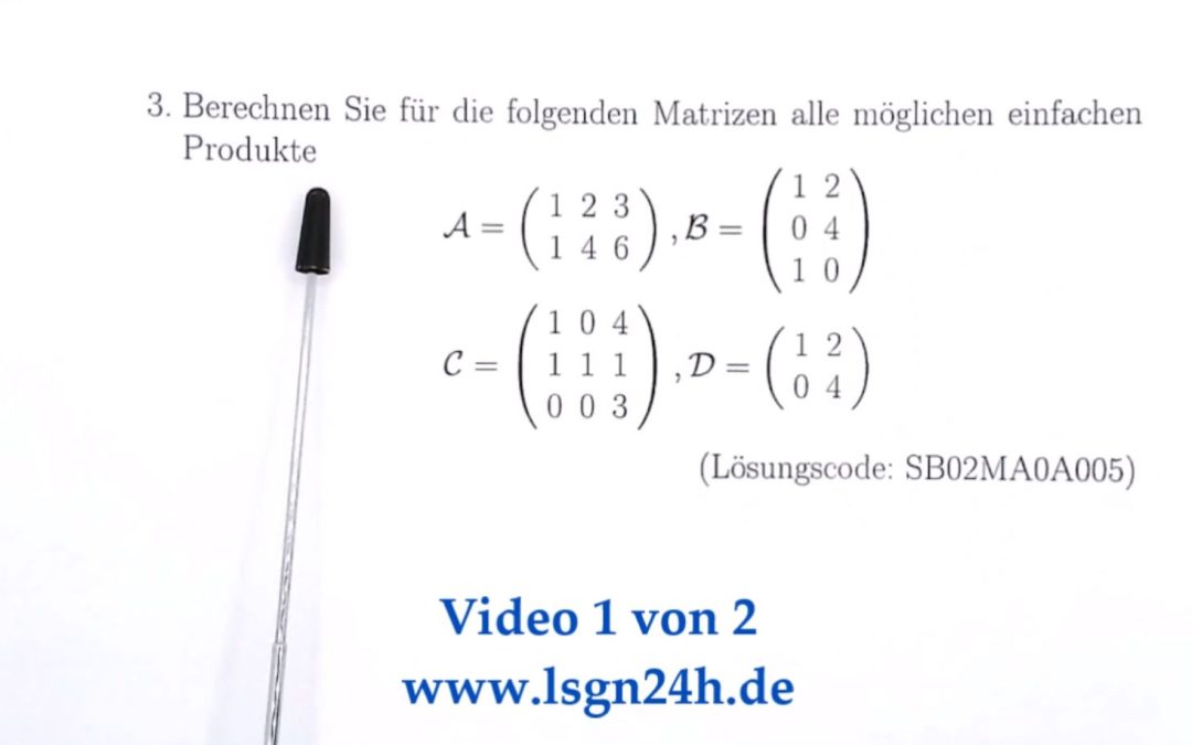 Welche einfachen Matrizenprodukte sind berechenbar? (1 von 2)