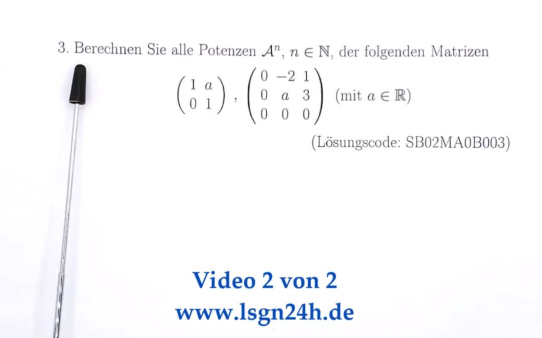 Wie berechnen sich die Potenzen der $(3\times 3)$-Matrix?