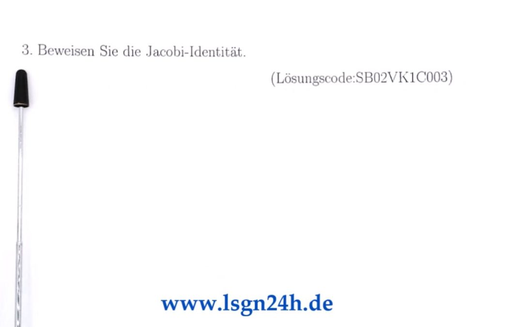 Wie lässt sich die Jacobi-Identität beweisen?