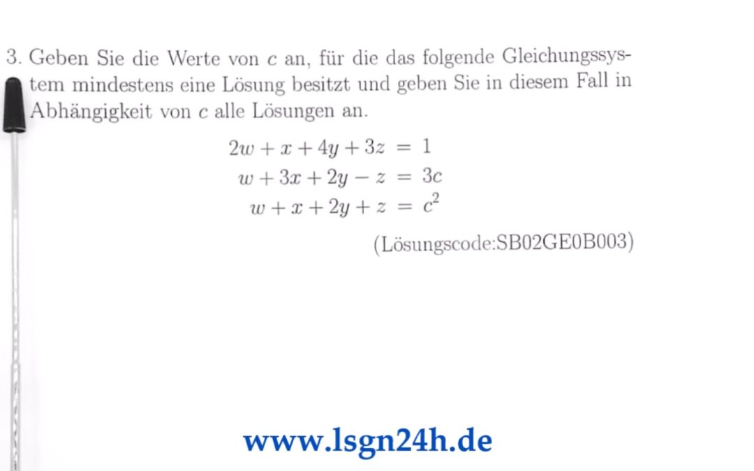 Für welche Parameterwerte ist das LGS wie lösbar?