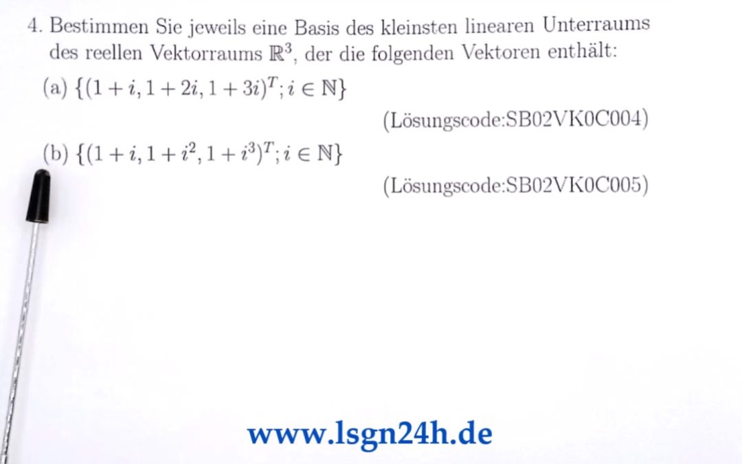 Wie lautet die gesuchte Basis des zugehörigen Unterraums? (2 von 2)