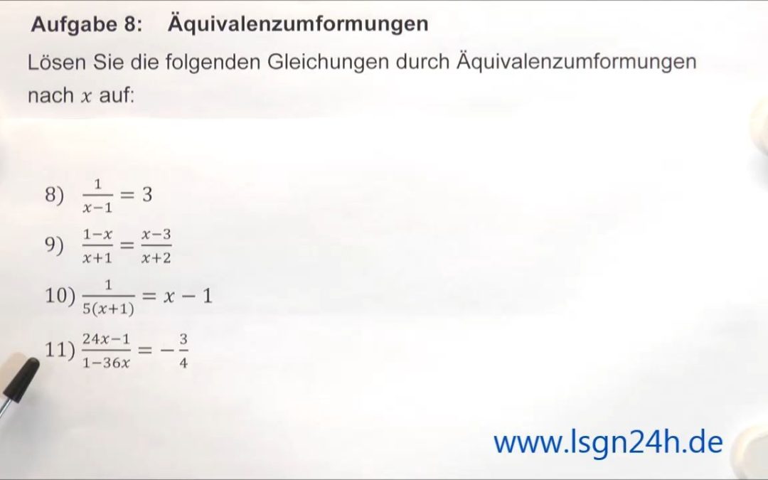 ADA: Äquivalenzumformungen : Bruchgleichung 02