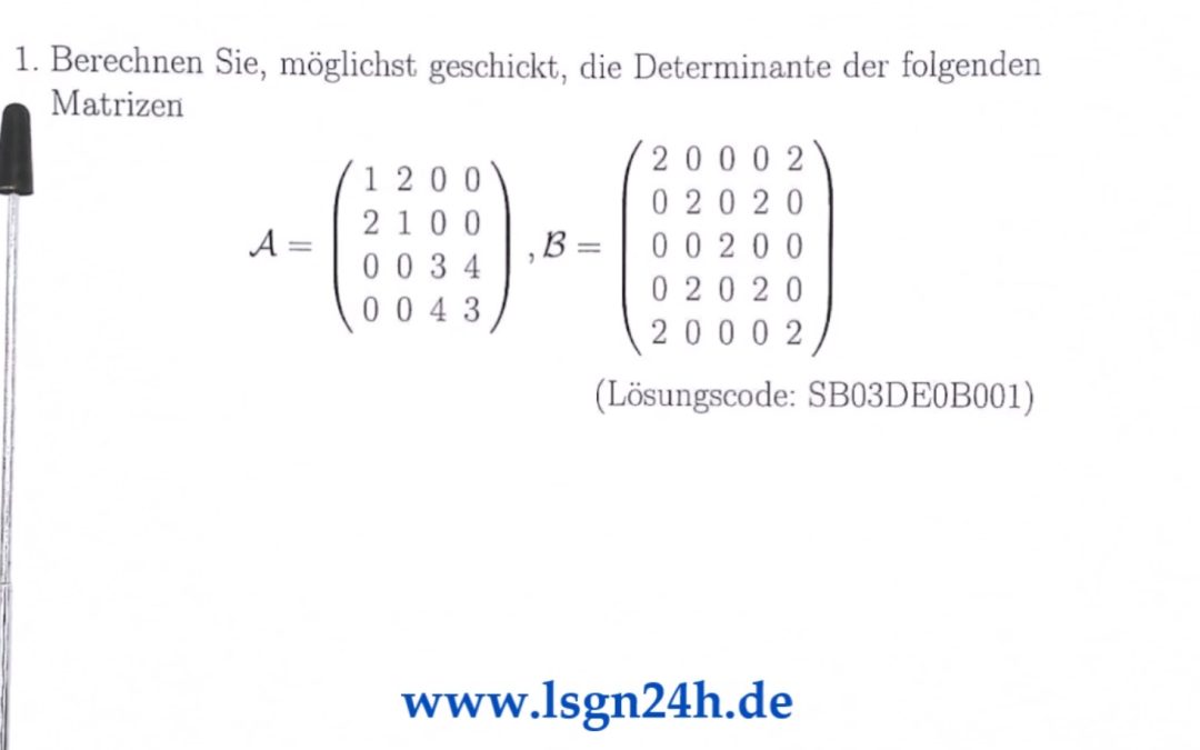 Kann man die Determinanten geschickt berechnen?