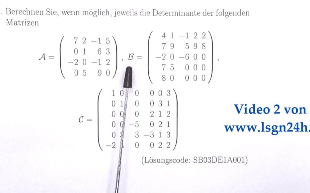Welche Werte besitzen diese Determinanten? $\qquad$$\quad$ ($\det(B)$, 2 von 3)
