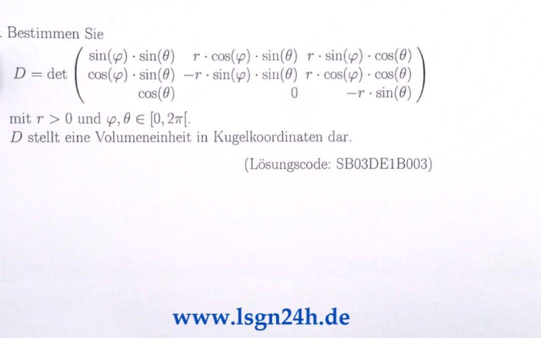Wie lautet die Determinante zum Volumenelement in Kugelkoordinaten?
