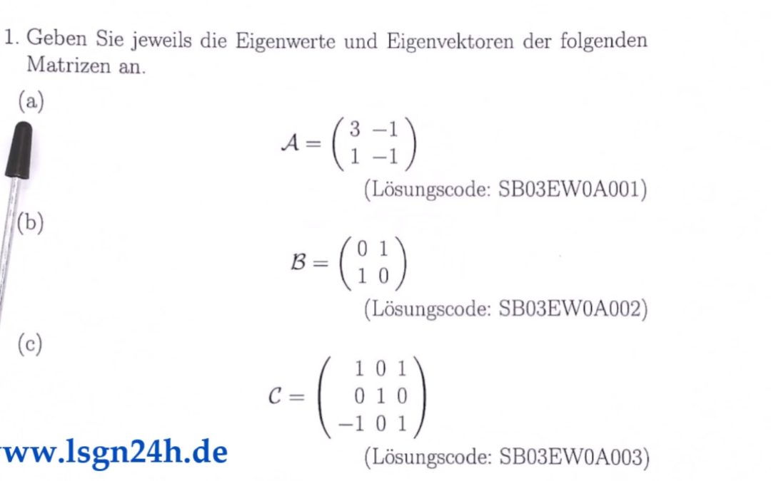 Wie lauten Eigenwerte und Eigenvektoren zu dieser $2\times 2$-Matrix?