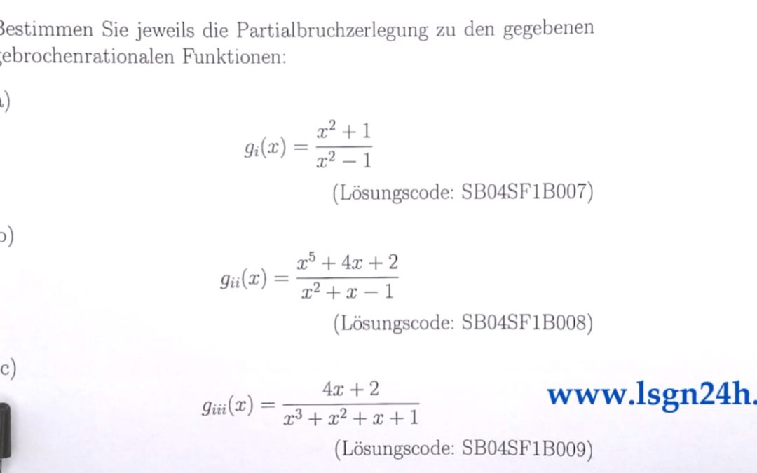 Wie lautet die Partialbruchzerlegung dieser echt gebrochenrationalen Funktion?