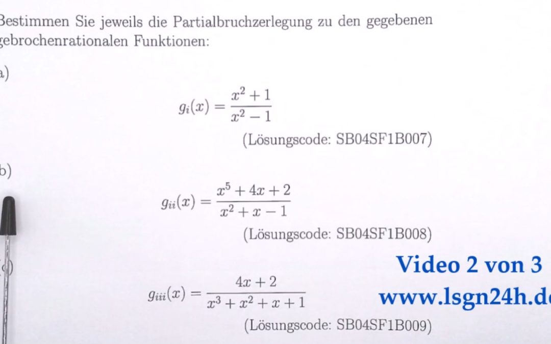 Wie lautet die Partialbruchzerlegung dieser gebrochenrationalen Funktion? (2 von 3)