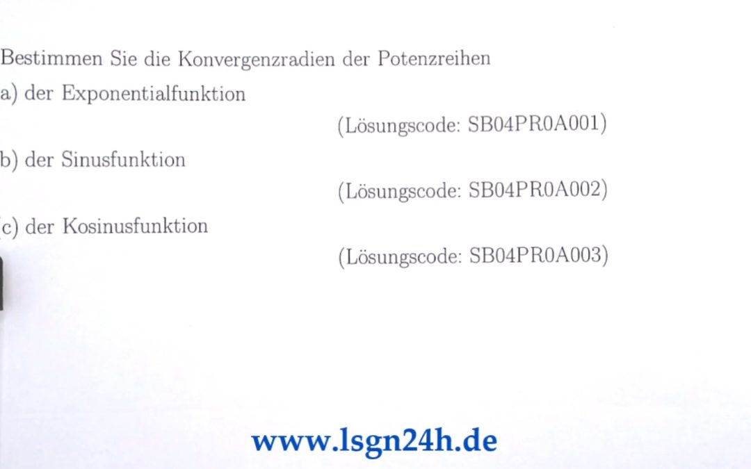 Welchen Konvergenzradius besitzt die Potenzreihe der Kosinusfunktion?