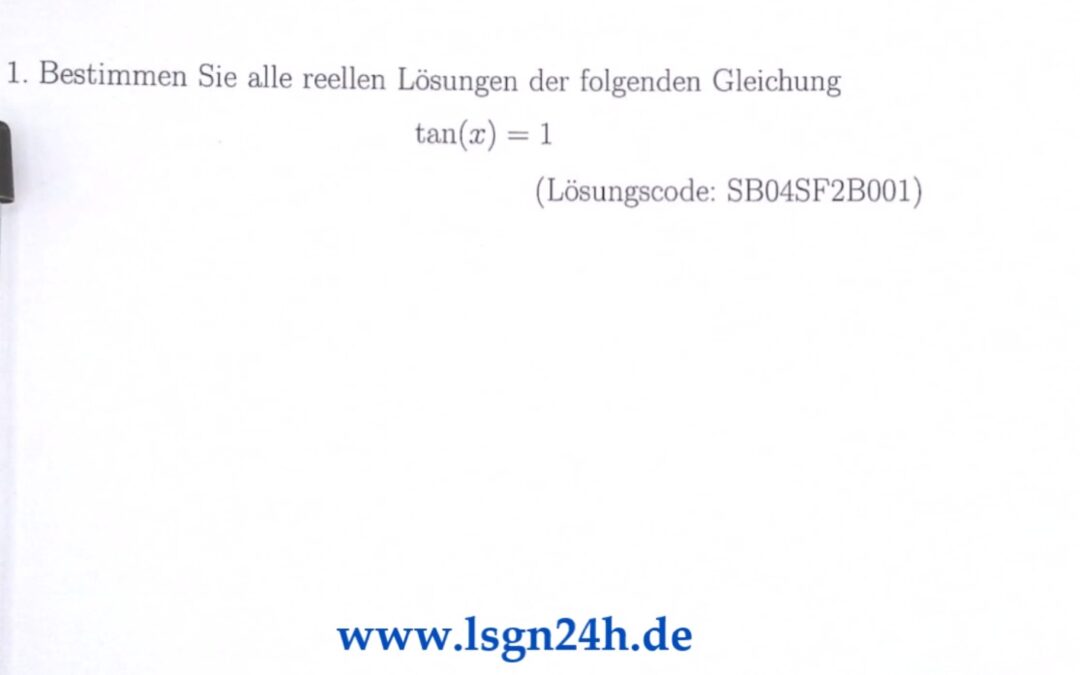 Bei welchen $x$ ist der $\tan$ denn gleich $1$?
