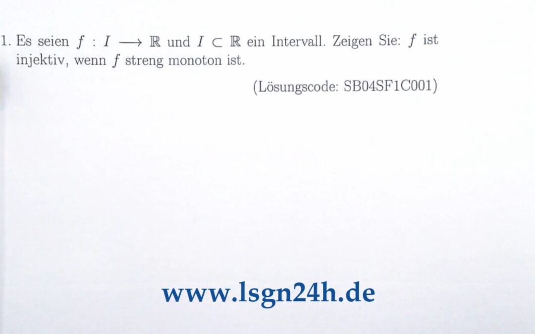 Sind die auf $I\in \mathbb{R}$ streng monotonen Fuktionen injektiv?