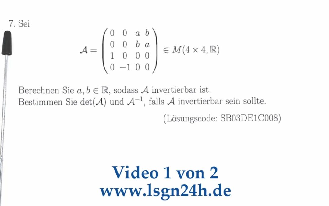 Für Welche Werte $a,b\in\mathbb{R}$ ist $\mathcal{A}$ invertierbar?