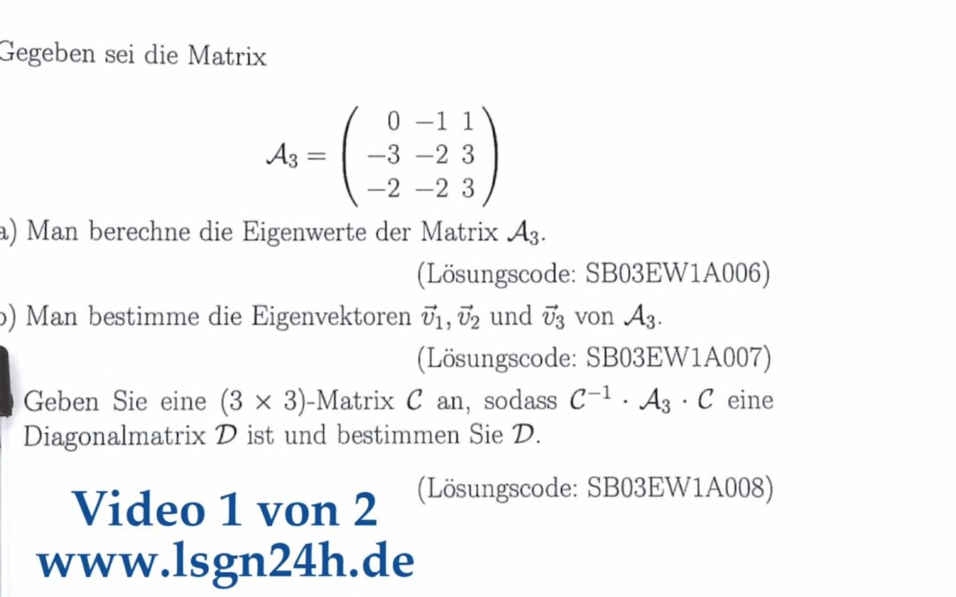 Welche sind die EV zu den EW der Matrix $\mathcal{A}_3$? $\qquad$ (1 von 2)