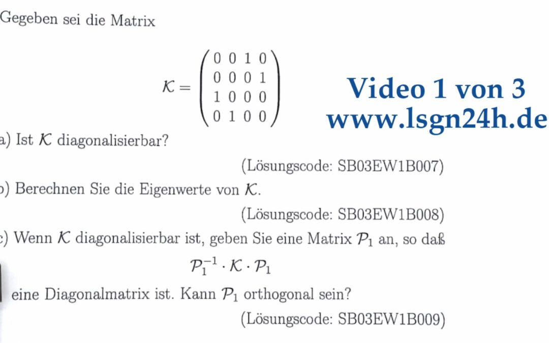 Was gilt beim Diagonalisieren dieser speziellen Matrix? (1 von 3)