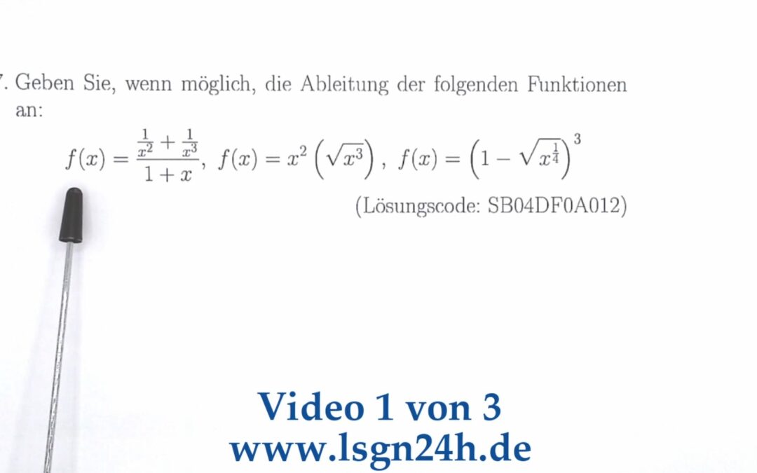 Wie berechnet sich jeweils die Ableitung dieser Funktionen? (1 von 3)