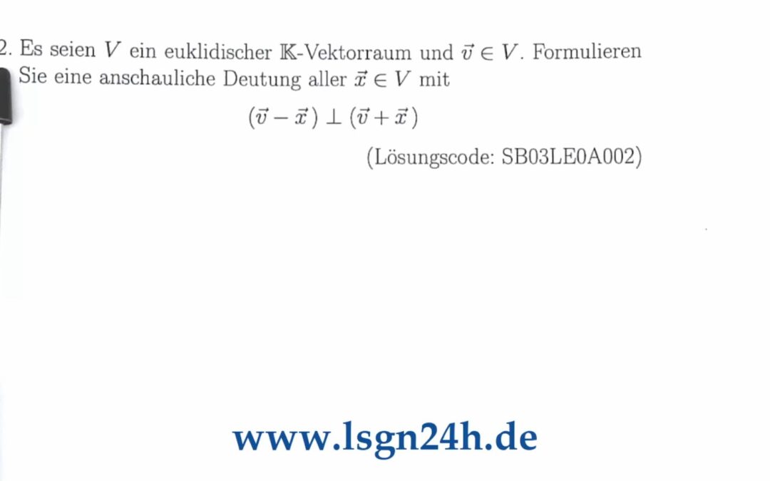 Welche Vektoren erfüllen anschaulich diese Orthogonalitätsbedinung?