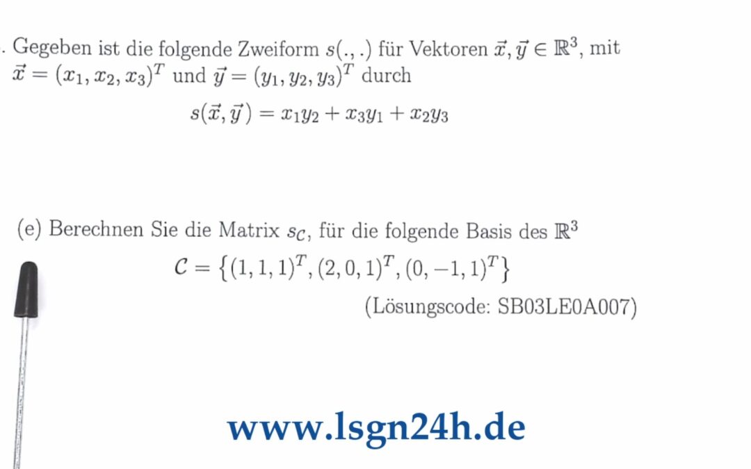 Wie stellt sich die Zweiform als Matrix in der gegebenen Basis dar?