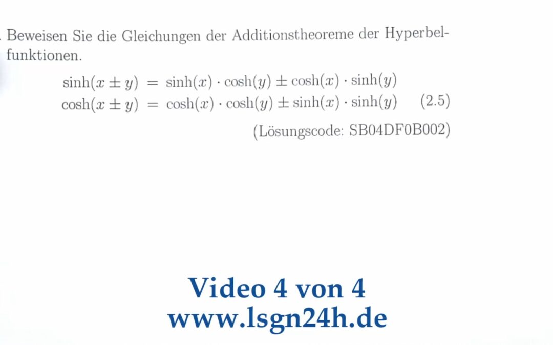 Wie beweist man die Additionstheoreme von $\sinh$ und $\cosh$? (4 von 4)