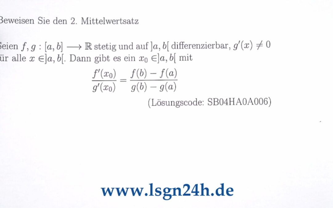 Wie kann man den 2. Mittelwertsatz der Differenzialrechnung beweisen?