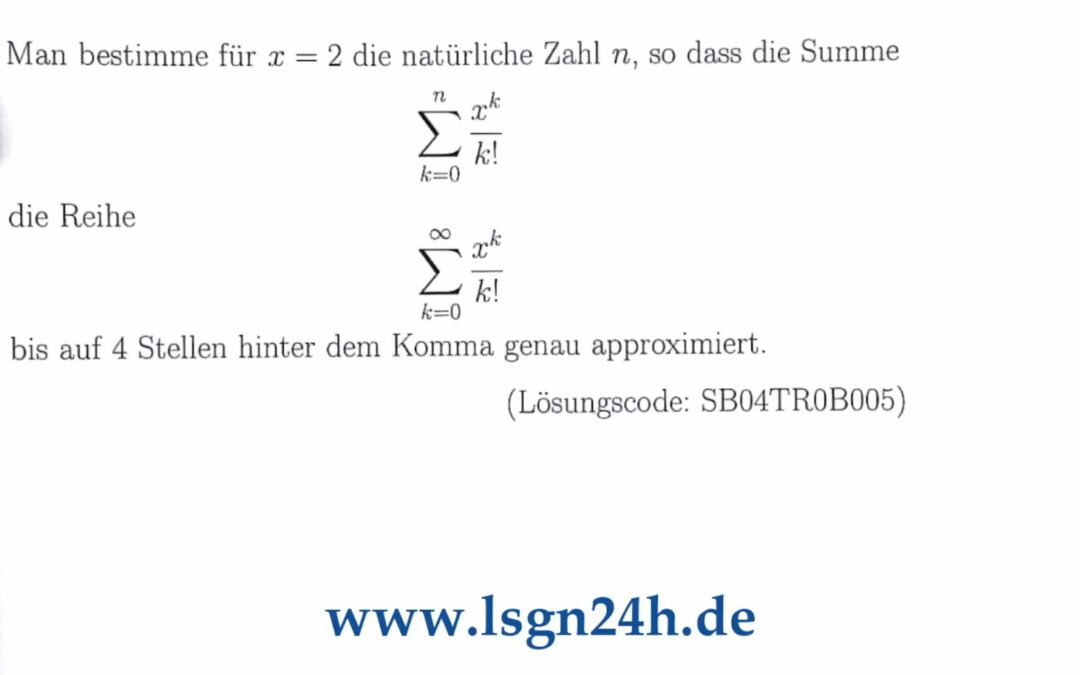 Bis zu welchem $n$ approximiert die Summe die Reihe bis auf 4 Nachkommastellen?